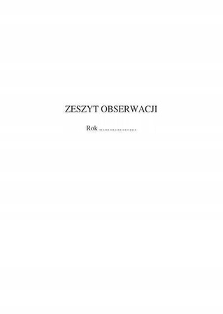 Druki uzupełniające - Dzienniki -Zeszyt Obserwacji