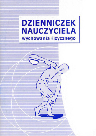 Dzienniczek nauczyciela W-F (oprawa miękka)
